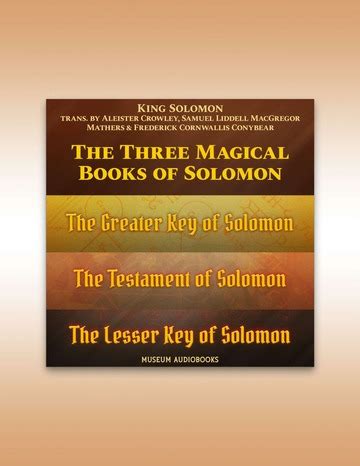 Unlocking the Mysteries of Self-Transformation through Solomon's Three Magical Books